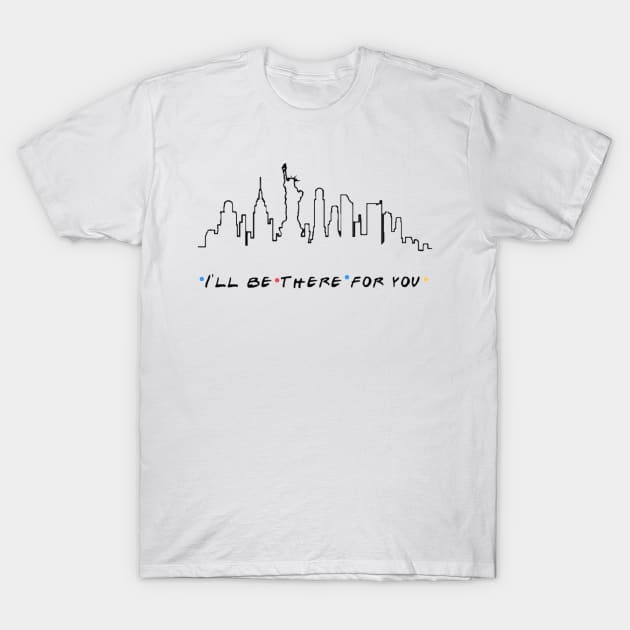 Nyc skyline friends T-Shirt by Penny Lane Designs Co.